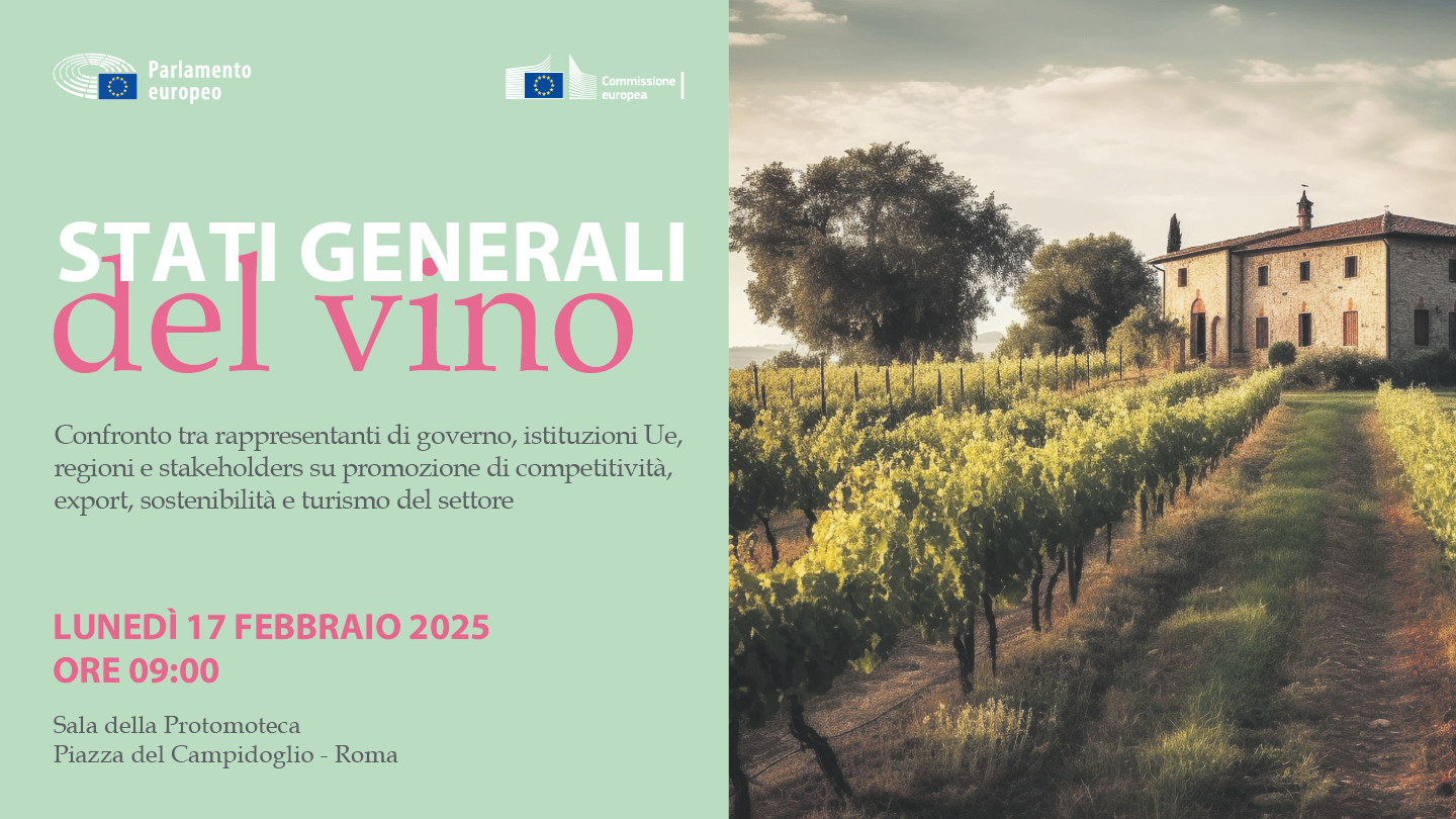 Stati Generali del Vino, quadro regolamentare e politiche UE per promuovere la competitività del settore e la sua attrattività turistica